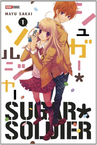 Sugar Soldier — Tome 1