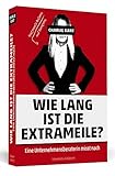 Image de Wie lang ist die Extrameile?: Eine Unternehmensberaterin misst nach