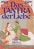 Das Tantra der Liebe. Eine Einführung in die altindische Liebeskunst by 