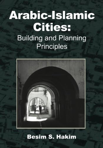 Arabic Islamic Cities Rev: Building and Planning Principles