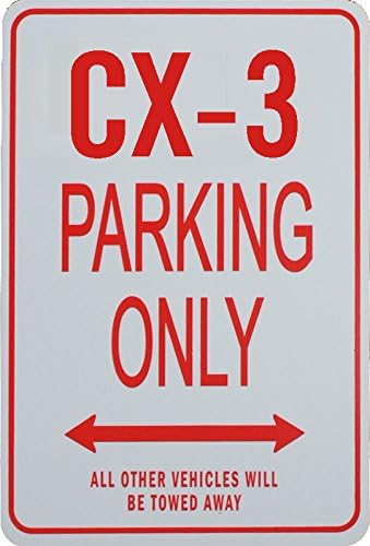 CX-3 Parking Only Sign - Mini Signs ideal for the Mazda enthusiast