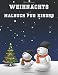 Produktbild Weihnachts-Malbuch fur Kinder: Schöne Malbuch für Kinder im Alter von 3. 101 Seiten in einem A4-Buch vom Weihnachtsmann, Schneemänner und Elfen, Weihnachtsbäume und Kugeln.
