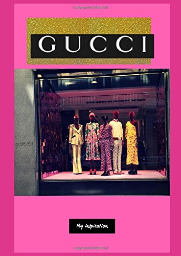 Preisvergleich Produktbild Gucci: Fashion Inspired Notebook