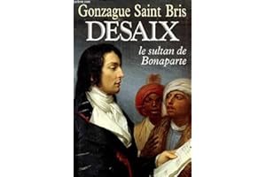 Desaix : Le sultan de Bonaparte