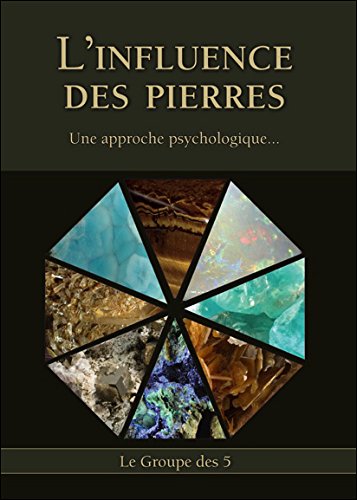 Download L'Influence des Pierres - Une approche psychologique... Download L'Influence des Pierres - Une approche psychologique...