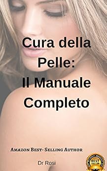 Dr Rosi – CURA DELLA PELLE (2018)
