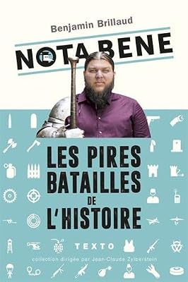 Tallandier Nota Bene : les pires batailles de l'histoire