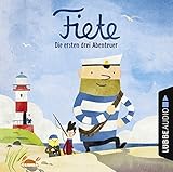 Fiete - Die ersten drei Abenteuer: Das versunkene Schiff - Die große Fahrt - Das verrückte Rennen. (Fiete-Bilderbuch) by