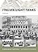 Italian Light Tanks: 1919-45 (New Vanguard, Band 191) by 
