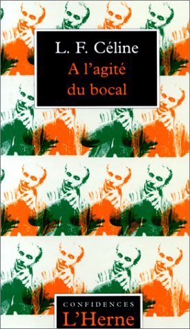 couverture de : A l'agit&eacute; du bocal et autres textes