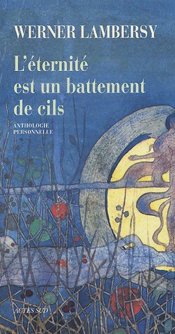 couverture de : L'Eternit&eacute; est un battement de cils