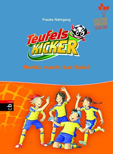 Download Die Teufelskicker - Moritz macht das Spiel: Band 1 (Teufelskicker - Die Reihe, Band 1) Download Die Teufelskicker - Moritz macht das Spiel: Band 1 (Teufelskicker - Die Reihe, Band 1)