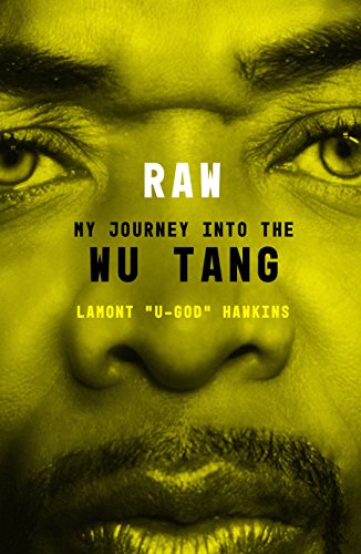 RAW: My Journey into the Wu-Tang