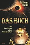 Image de Das Buch - Die Geschichte einer Manipulation