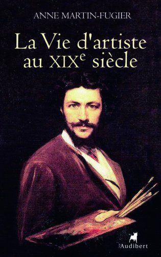 <a href="/node/40016">La Vie d'artiste au XIXe siècle</a>