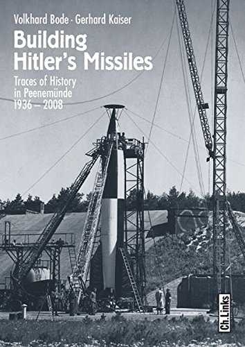 Preisvergleich Produktbild Building Hitler's Missiles. Traces of History in Peenemünde
