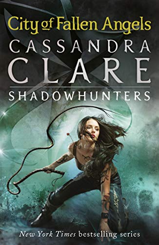 City of Fallen Angels (The Mortal Instruments Book 4) (English Edition)