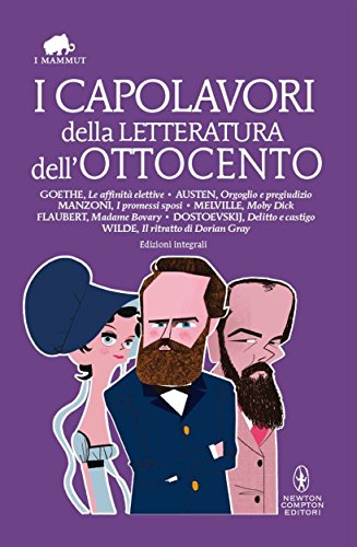 I capolavori della letteratura dell'Ottocento (eNewton Classici)