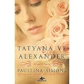 Tatyana ve Alexander: Bronz Atlı - 2