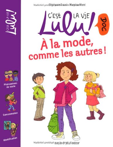 couverture de : &Agrave; la mode, comme les autres !