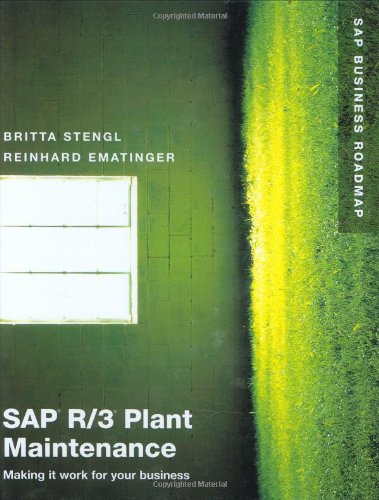 Télécharger SAP R/3 Plant Maintenance: Making it work for your business PDF
