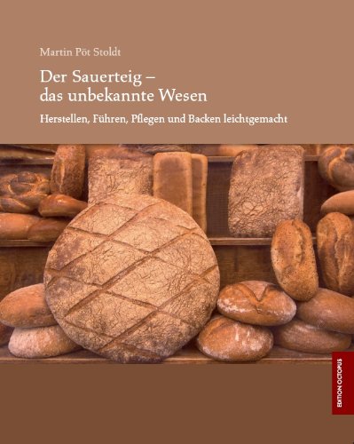 Download Der Sauerteig - das unbekannte Wesen Download Der Sauerteig - das unbekannte Wesen