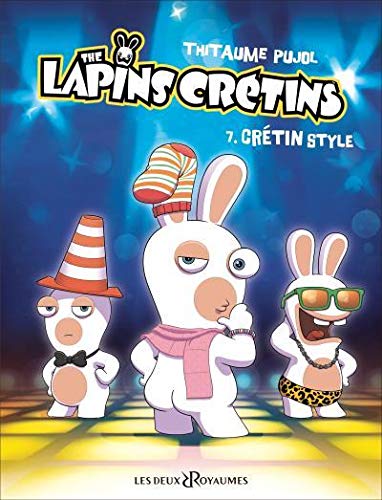 Télécharger The lapins crétins, tome 7 : Crétin style Gratuit