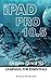 Produktbild Ipad Pro 10.5: An Easy Guide Learning the Essentials