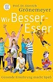 Image de Wir Besser-Esser: Gesunde Ernährung macht Spaß