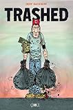 Trashed