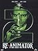Re-Animator 2 by Jeffrey Combs