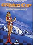 Golden Cup, tome 1 : Daytona