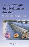 Image de Guide pratique du développement durable : Un savoir-faire à l'usage de tous