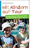 Image de Mit Kindern auf Tour: Familienführer für Halle an der Saale mit Tagesausflügen in die Umgebung