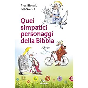 Quei simpatici personaggi della Bibbia