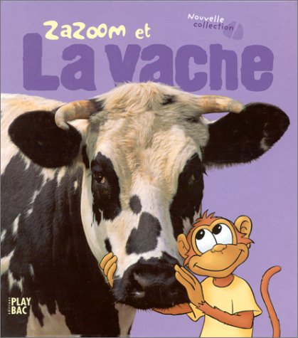 couverture de : Zazoom et la vache
