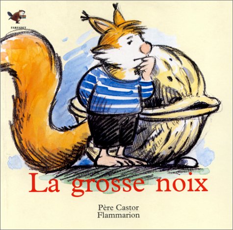 couverture de : La grosse noix
