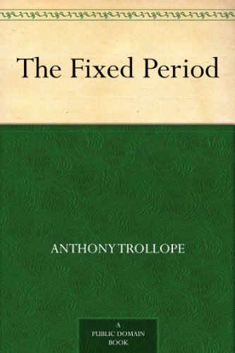 The Fixed Period (English Edition) livre