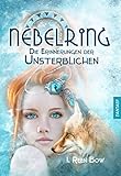 Bücher Neuerscheinungen 2022 - Nebelring - Die Erinnerungen der Unsterblichen von I. Reen Bow