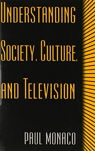 Understanding Society, Culture, and Television by Paul Monaco (2000-09-30)
