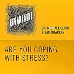 1: Are You Coping with Stress?