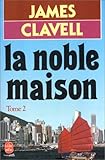 La noble maison. Tome 2