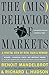 The Misbehavior of Markets: A Fractal View of Financial Turbulence (English Edition) by 