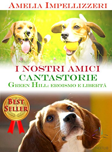 I nostri amici cantastorie: Green Hill, eroismo e libertà I nostri amici cantastorie: Green Hill, eroismo e libertà