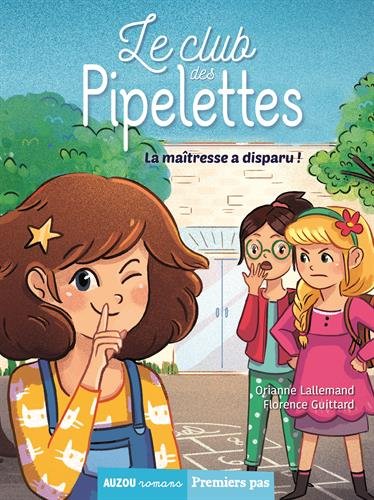 la  Maîtresse a disparu !
