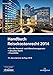 Handbuch Reisekostenrecht 2014: für die Personal- und Abrechnungspraxis - aktuelles Recht - Praxisfälle by 