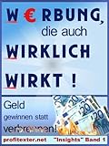 Werbung, die auch wirklich wirkt! (profitexter.net