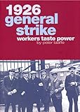 Image de 1926 General Strike - Workers Taste Power
