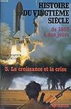 HISTOIRE DE LA FRANCE AU XXème SIECLE. Tome 3, 1945-1958