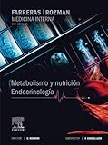 Farreras-Rozman. Medicina Interna. Metabolismo y nutrición. Endocrinología